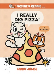 [9780593350102] ARCHIE & REDDIE 1 I REALLY DIG PIZZA  A MYSTERY