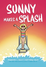 [9781338233179] SUNNY MAKES A SPLASH
