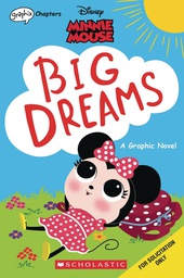 [9781338743296] MINNIE MOUSE BIG DREAMS