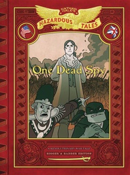 [9781419757266] NATHAN HALES HAZARDOUS TALES BIGGER BADDER 1 ONE DEAD SPY