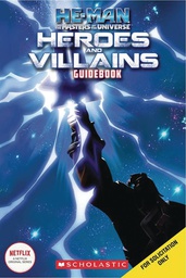[9781338760859] HE-MAN & MASTERS OF UNIVERSE HEROES & VILLAINS GUIDEBOOK