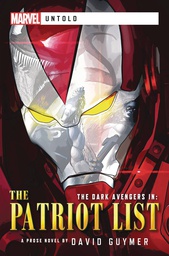 [9781839080647] MARVEL UNTOLD NOVEL 2 DARK AVENGERS PATRIOT LIST