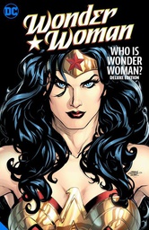 [9781779513090] WONDER WOMAN WHO IS WONDER WOMAN THE DELUXE EDITION