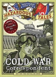 [9781419749513] NATHAN HALES HAZARDOUS TALES 11 COLD WAR CORRESPONDENT