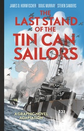 [9781682473382] LAST STAND OF TIN CAN SAILORS