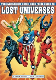 [9781603602860] OVERSTREET GUIDE TO LOST UNIVERSES 1 CVR B CRUSADERS
