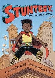 [9781534418165] STUNTBOY IN THE MEANTIME