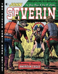 [9781605491066] JOHN SEVERIN TWO-FISTED COMIC BOOK ARTIST