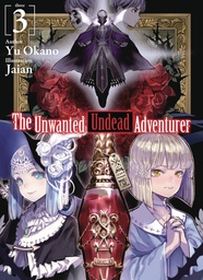 [9781718357426] UNWANTED UNDEAD ADVENTURER LIGHT NOVEL 3