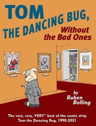 [9781951038403] TOM THE DANCING BUG WITHOUT THE BAD ONES