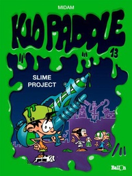 [9789462100046] Kid Paddle 13 Slime project