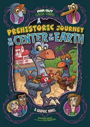 [9781666329117] FAR OUT CLASSICS PREHISTORIC JOURNEY TO CENTER OF EARTH