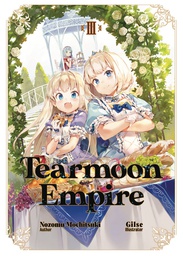 [9781718374423] TEARMOON EMPIRE LIGHT NOVEL 3