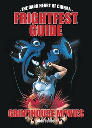 [9781913051112] FRIGHTFEST GUIDE TO GRINDHOUSE MOVIES