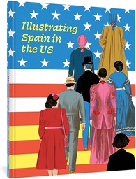 [9781683965084] ILLUSTRATING SPAIN IN THE US