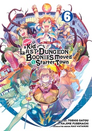 [9781646091195] SUPPOSE A KID FROM LAST DUNGEON MOVED 6