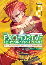 [9781638581796] THE EXO-DRIVE REINCARNATION GAMES: ALL-JAPAN ISEKAI BATTLE TOURNAMENT! 2