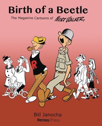 [9781613451809] BIRTH OF A BEETLE MAGAZINE CARTOONS OF MORT WALKER