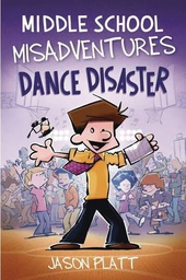 [9780759556638] MIDDLE SCHOOL MISADVENTURES 3 DANCE DISASTER