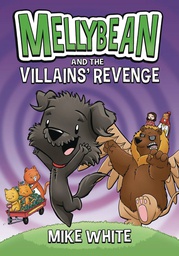 [9780593202845] MELLYBEAN & VILLAINS REVENGE