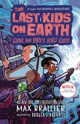 [9780593405352] LAST KIDS ON EARTH NOVEL QUINT & DIRKS HERO QUEST