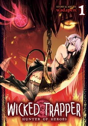 [9781638581802] WICKED TRAPPER: HUNTER OF HEROES 1
