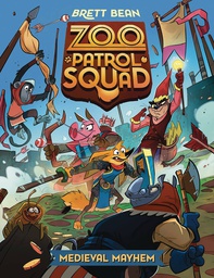 [9780593383384] ZOO PATROL SQUAD 4 MEDIEVAL MAYHEM