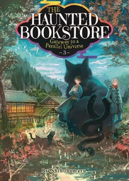 [9781648276620] HAUNTED BOOKSTORE GATEWAY PARALLEL UNIVERSE L NOVEL 3