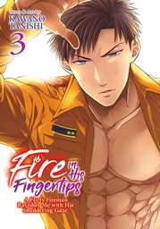 [9781638581086] FIRE IN HIS FINGERTIPS FIREMAN SMOLDERING GAZE 3