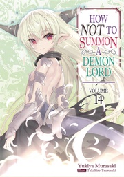 [9781718352131] HOW NOT TO SUMMON DEMON LORD LIGHT NOVEL 14