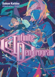 [9781718355149] INFINITE DENDROGRAM LIGHT NOVEL 15