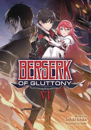 [9781638582281] BERSERK OF GLUTTONY LIGHT NOVEL 6
