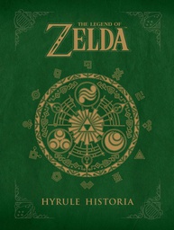[9781616550417] LEGEND OF ZELDA HYRULE HISTORIA
