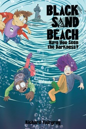 [9781645950929] BLACK SAND BEACH 3 HAVE YOU SEEN DARKNESS