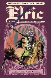 [9781787736191] MICHAEL MOORCOCK LIBRARY ELRIC BANE OF BLACK SWORD