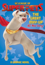 [9781779509925] DC LEAGUE OF SUPER-PETS THE GREAT MXY-UP
