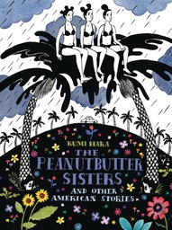 [9781770464957] PEANUTBUTTER SISTERS & OTHER AMERICAN STORIES