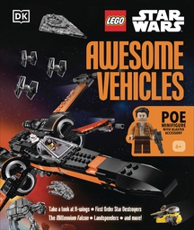 [9780744051858] LEGO STAR WARS AWESOME VEHICLES W POE DAMERON MINIFIGURE