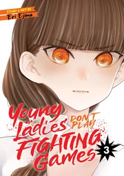 [9781638582748] YOUNG LADIES DONT PLAY FIGHTING GAMES 3