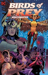 [9781779515766] BIRDS OF PREY WHITEWATER