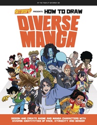 [9780760375426] SATURDAY AM PRESENTS HOW TO DRAW DIVERSE MANGA