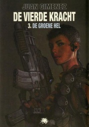 [9789461570680] Vierde Kracht 3 De groene hel