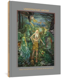 FANTAGRAPHICS UNDERGROUND UNREPENTANT ARTIST 0 PAINTINGS OF JONAH KINIGSTEIN