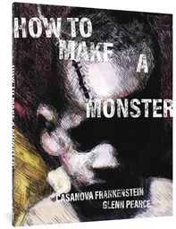 [9781683965718] HOW TO MAKE A MONSTER