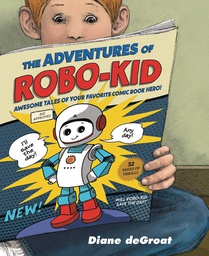 [9780823449767] ADVENTURES OF ROBO KID