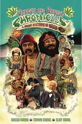 [9781954928084] CHEECH & CHONGS CHRONICLES A BRIEF HISTORY OF WEED