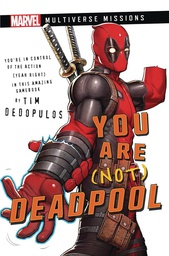 [9781839081521] YOU ARE NOT DEADPOOL MARVEL: MULTIVERSE MISSIONS ADV