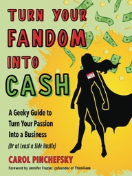 [9781632651976] TURN YOUR FANDOM INTO CASH