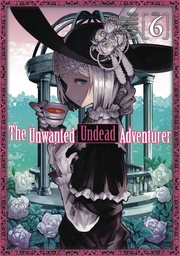 [9781718358256] UNWANTED UNDEAD ADVENTURER 6