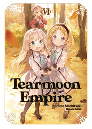 [9781718374454] TEARMOON EMPIRE LIGHT NOVEL
